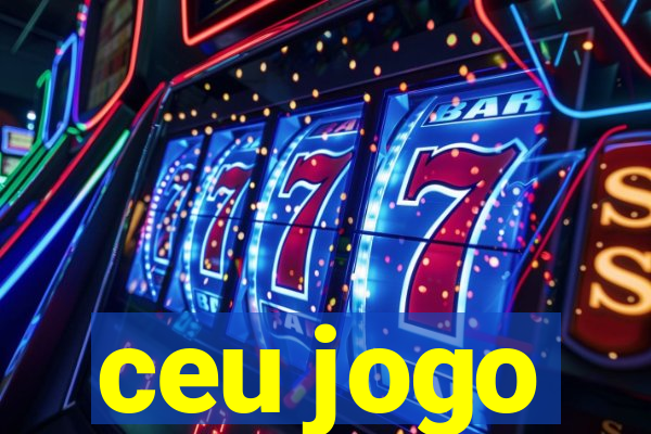 ceu jogo