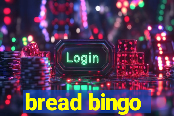 bread bingo