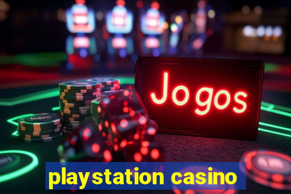 playstation casino