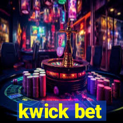 kwick bet