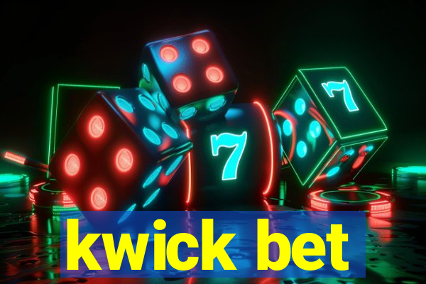 kwick bet