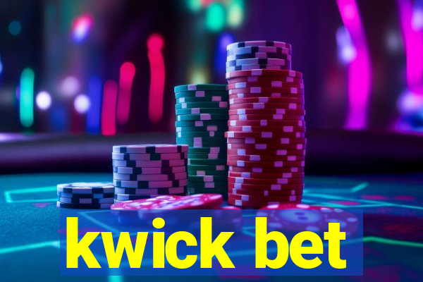 kwick bet