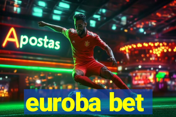 euroba bet