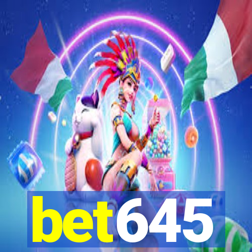 bet645