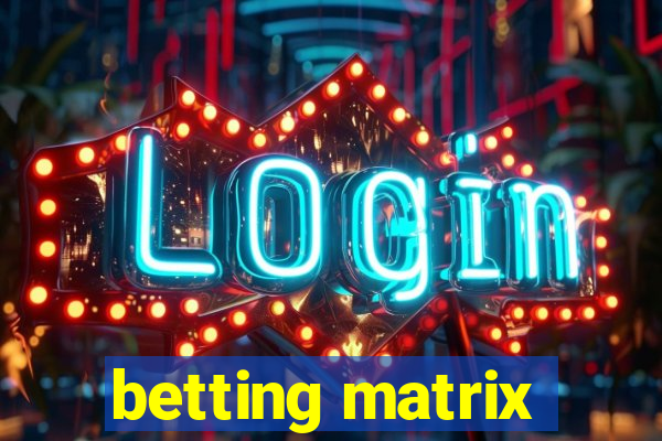 betting matrix