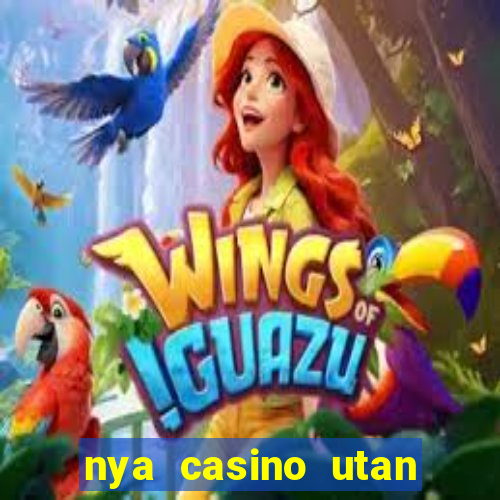 nya casino utan svensk licens