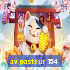 av pasteur 154