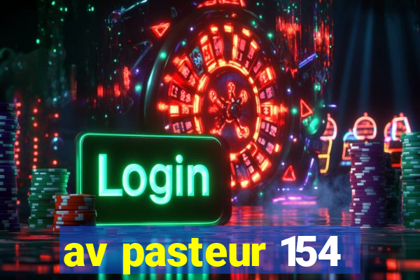 av pasteur 154