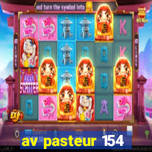 av pasteur 154