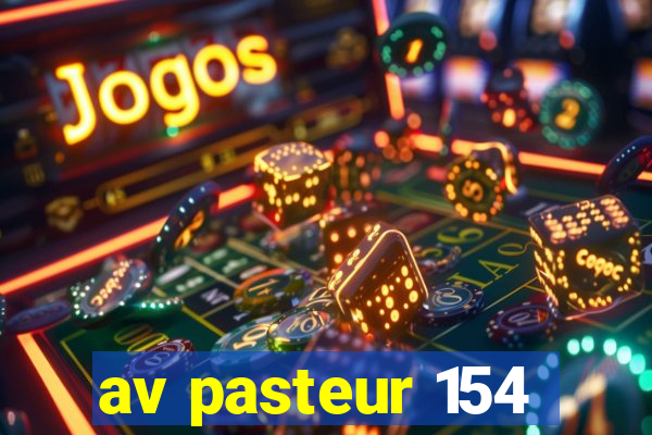 av pasteur 154