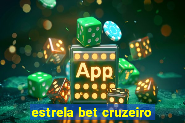 estrela bet cruzeiro