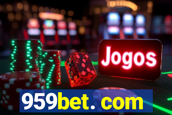 959bet. com