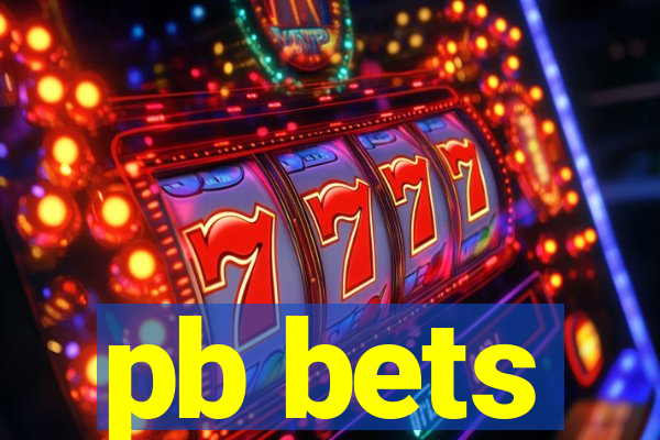 pb bets