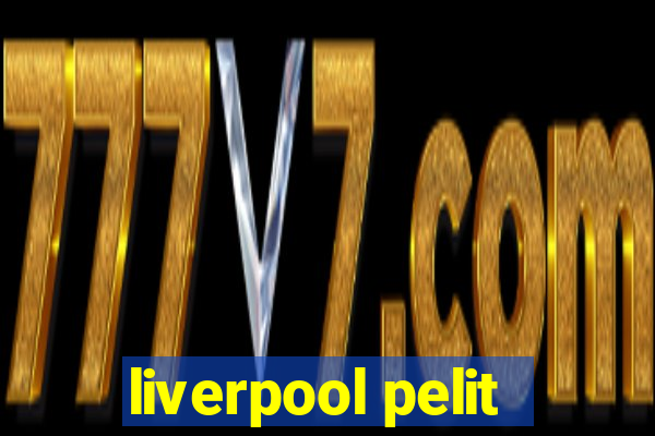 liverpool pelit