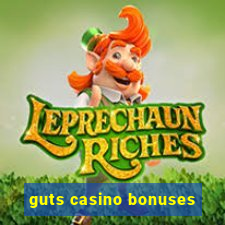 guts casino bonuses