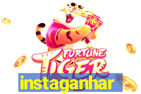 instaganhar