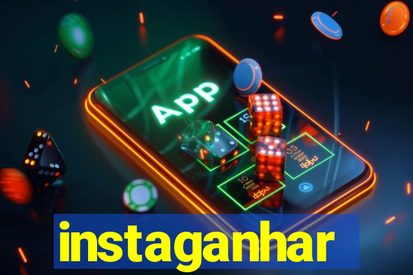 instaganhar