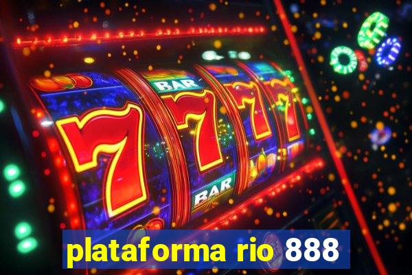 plataforma rio 888