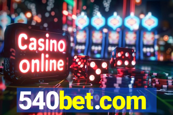 540bet.com