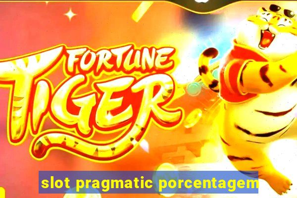 slot pragmatic porcentagem