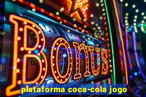 plataforma coca-cola jogo