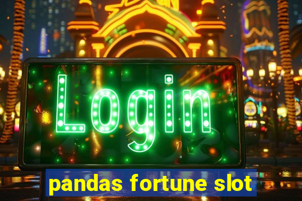 pandas fortune slot