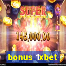 bonus 1xbet