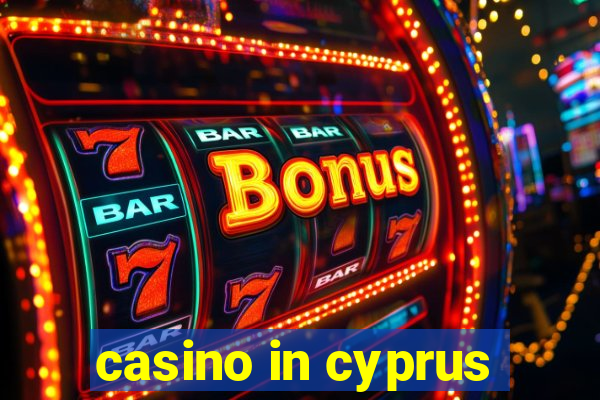 casino in cyprus