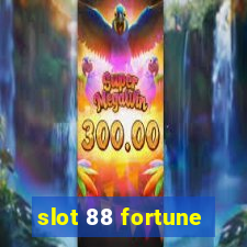 slot 88 fortune