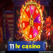 11 lv casino