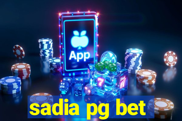 sadia pg bet