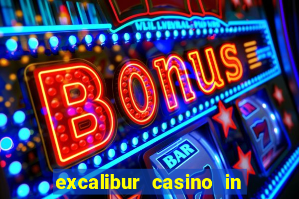 excalibur casino in las vegas nevada