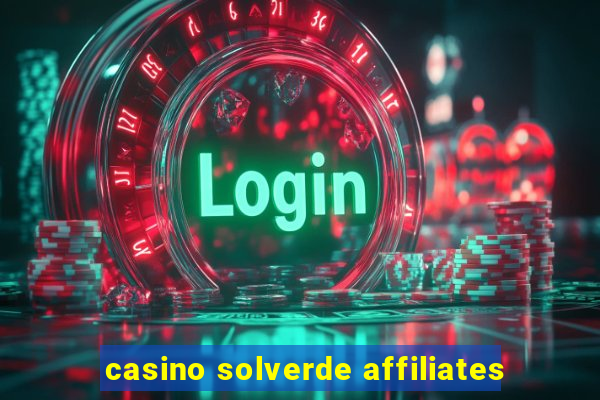 casino solverde affiliates