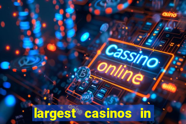 largest casinos in the usa