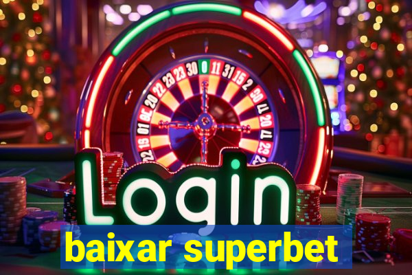 baixar superbet