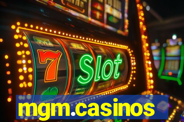 mgm.casinos