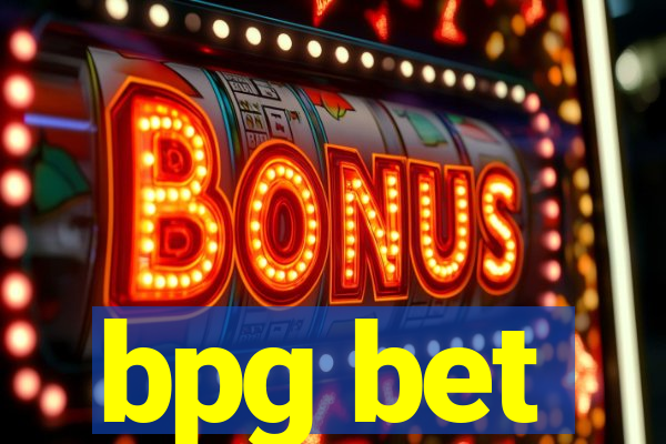 bpg bet