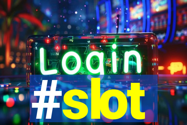 #slot