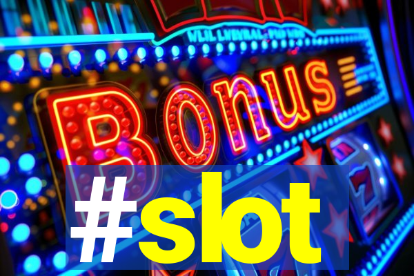 #slot