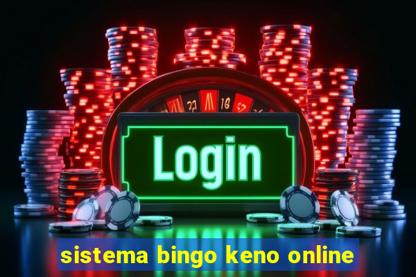 sistema bingo keno online