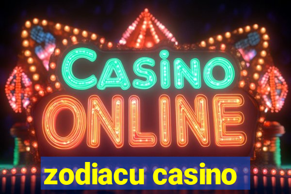 zodiacu casino