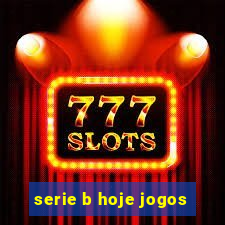 serie b hoje jogos