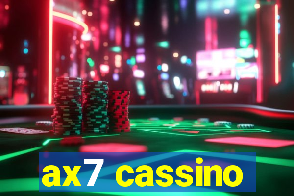 ax7 cassino