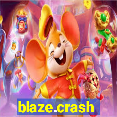 blaze.crash