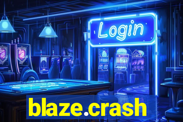 blaze.crash