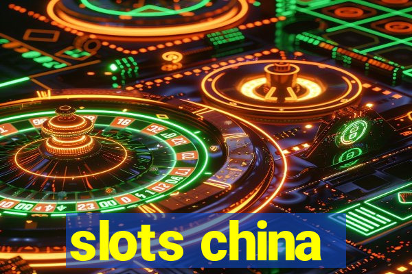 slots china