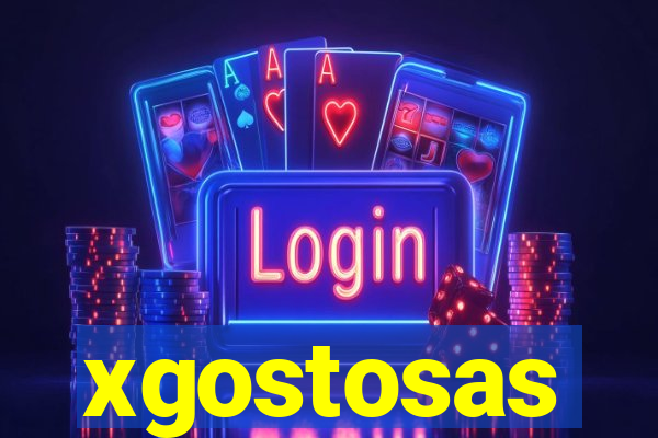 xgostosas