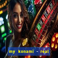 my konami - real vegas slots