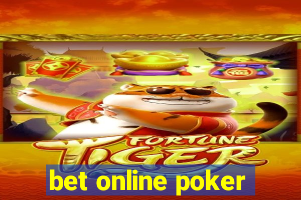 bet online poker