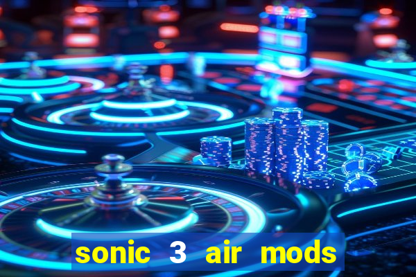 sonic 3 air mods extra slot metal sonic